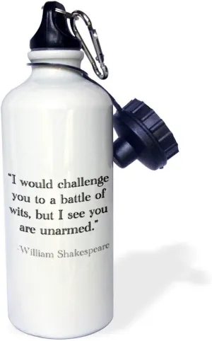 3dRose Straw Water Bottle I would challenge you to a battle of wits but I see you are unarmed - 21oz (wb_171931_2)