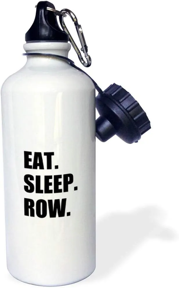 3dRose wb_180434_1 Eat Sleep Row - Fun Gift For Rowing Enthusiasts Rower Sport Black Text Sports Water Bottle, Multicolor, 21 oz