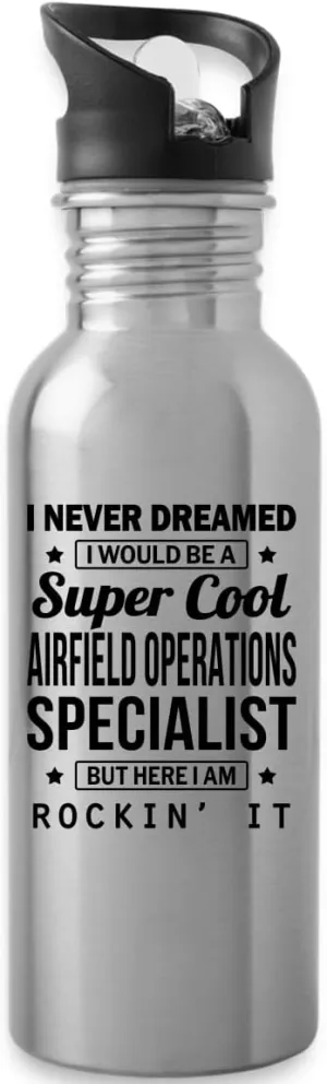 Airfield Operations Specialist Water Bottle Appreciation 20oz Funny Airfield Operations Specialists Day Gifts From Coworkers Staff Men Women Bottle Silver