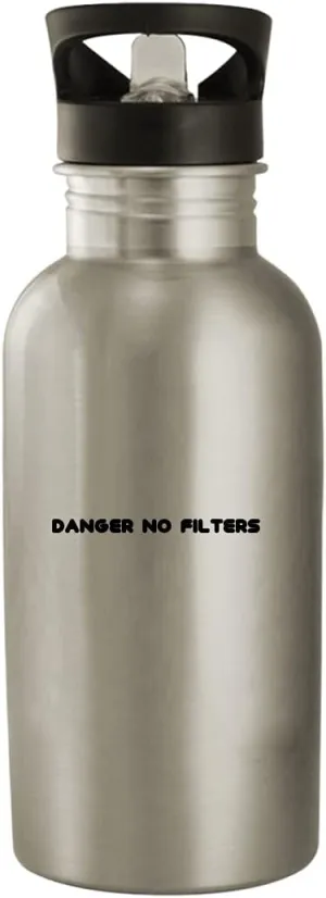 Danger No Filters - 20oz Stainless Steel Water Bottle, Silver