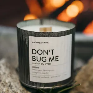 Don't Bug Me Candle