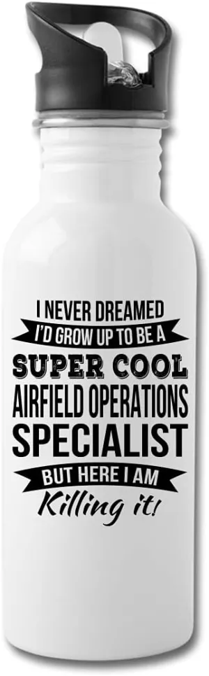 Funny Airfield Operations Specialist Gifts Water Bottle For Men Women New Job Appreciation 20 fl oz Bottle Silver White