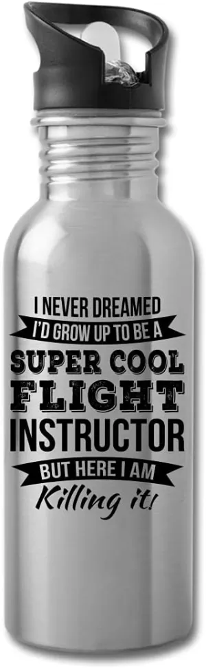 Funny Flight Instructor Gifts Water Bottle For Men Women New Job Appreciation 20 fl oz Bottle Silver