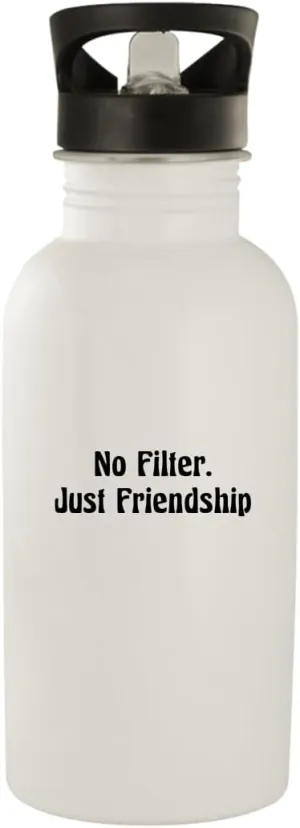 No Filter. Just Friendship - Stainless Steel 20oz Water Bottle, White